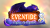 Eventide 3: Legacy Of Legends