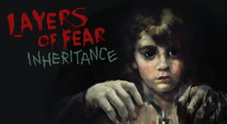 Layers of Fear PS5, PS4 Trophy List Portends a Spooky Platinum