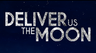 deliver us the moon the aquanaut deliver us the moon the aquanaut