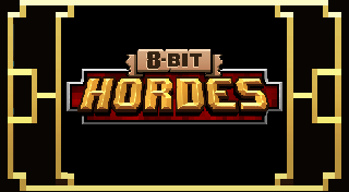 8-Bit Hordes - Deluxe Edition