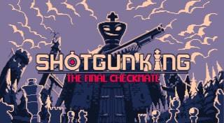 Shotgun King: The Final Checkmate]First to get the platinum! King me baby!  : r/Trophies