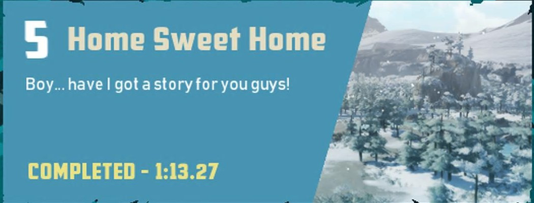 Home Sweet Home Trophy Guide