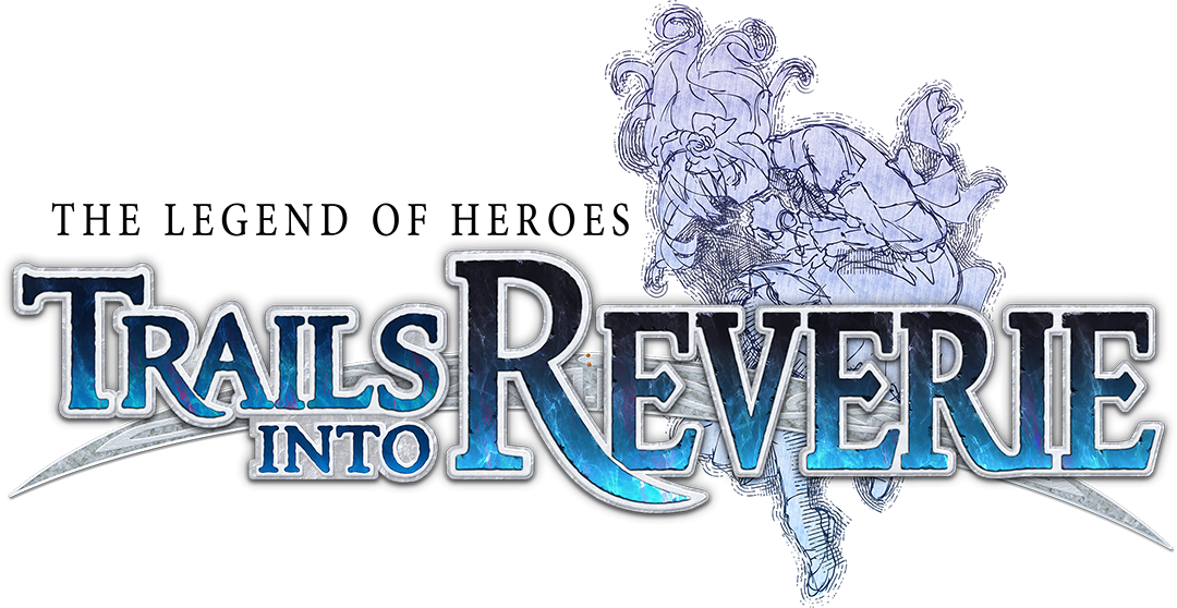 The Legend of Heroes: Trails into Reverie - Walkthrough